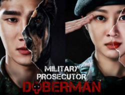 Review KDrama Military Prosecutor Doberman Klise tetapi Seru